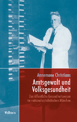 Amtsgewalt und Volksgesundheit