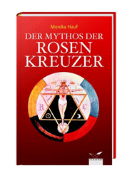 Der Mythos der Rosenkreuzer