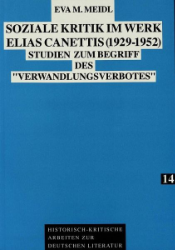 Soziale Kritik im Werk Elias Canettis (1929-1952)
