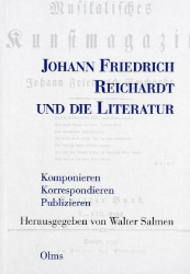 Johann Friedrich Reichardt und die Literatur