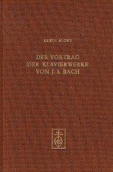 Der Vortrag der Klavierwerke von J. S. Bach