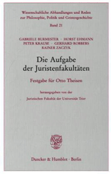 Die Aufgabe der Juristenfakultäten