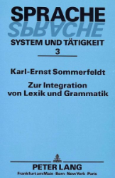 Zur Integration von Lexik und Grammatik