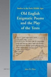 Old English Enigmatic Poems and the Play of the Texts
