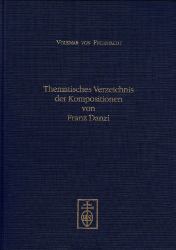 Thematisches Verzeichnis der Kompositionen von Franz Danzi (1763-1826) - Pechstaedt, Volkmar