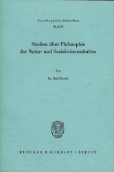 Studien über Philosophie der Natur- und Sozialwissenschaften