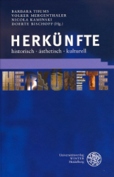 Herkünfte - historisch · ästhetisch · kulturell