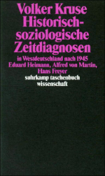 Historisch-soziologische Zeitdiagnosen in Westdeutschland nach 1945