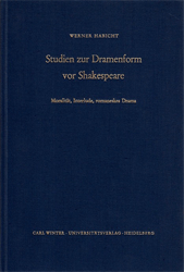 Studien zur Dramenform vor Shakespeare