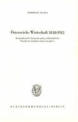 Österreichs Wirtschaft 1848-1913