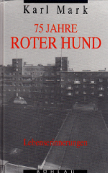 75 Jahre Roter Hund