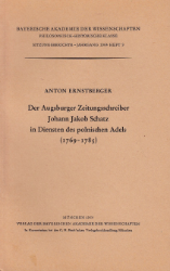 Der Augsburger Zeitungsschreiber Johann Jacob Schatz in Diensten des polnischen Adels (1769-1785)