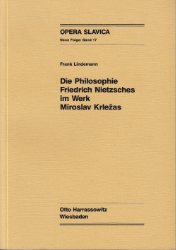 Die Philosophie Friedrich Nietzsches im Werk Miroslav Krlezas