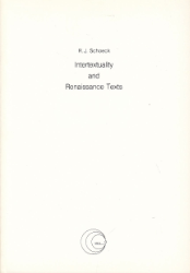 Intertextuality and Renaissance Texts - Schoeck, R. J.