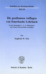 Die posthumen Auflagen von Feuerbachs Lehrbuch