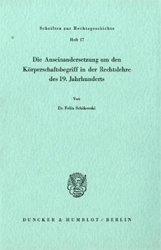 Die Auseinandersetzung um den Körperschaftsbegriff in der Rechtslehre des 19. Jahrhunderts