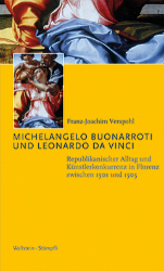Michelangelo Buonarroti und Leonardo Da Vinci - Verspohl, Joachim