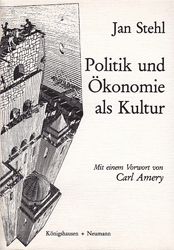 Politik und Ökonomie als Kultur