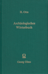 Archäologisches Wörterbuch zur Erklärung der in den Schriften über christliche Kunstalterthümer vorkommenden Kunstausdrücke
