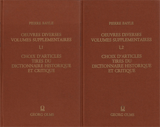 Choix d'articles tirés du Dictionnaire Historique et Critique - Bayle, Pierre
