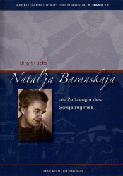 Natal'ja Baranskaja als Zeitzeugin des Sowjetregimes