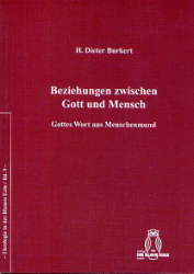 Beziehungen zwischen Gott und Mensch - Burkert, H. Dieter
