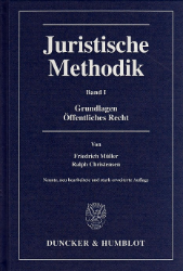 Juristische Methodik. Band I - Müller, Friedrich/Ralph Christensen