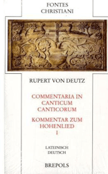 Commentaria in Canticum Canticorum/Kommentar zum Hohenlied. Erster Teilband