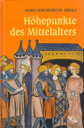 Höhepunkte des Mittelalters