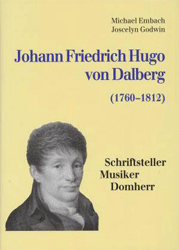 Johann Friedrich Hugo von Dalberg (1760-1812) - Embach, Michael/Joscelyn Godwin