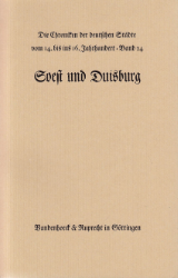 Die Chroniken der westfälischen und niederrheinischen Städte. Band 3: Soest und Duisburg