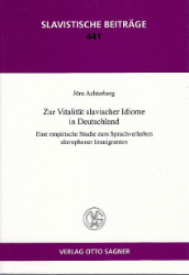 Zur Vitalität slavischer Idiome in Deutschland