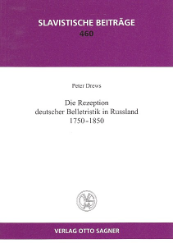 Die Rezeption deutscher Belletristik in Russland 1750-1850