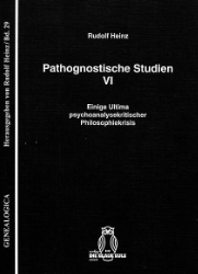 Pathognostische Studien VI