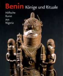 Benin. Könige und Rituale